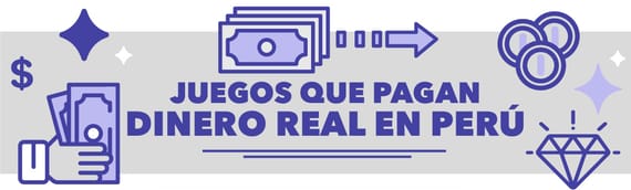 Juegos que pagan dinero real peru